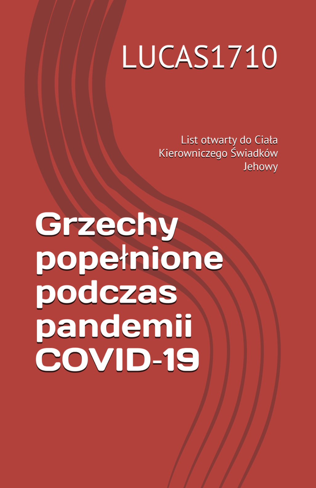 List otwarty do Ciała Kierowniczego Świadków Jehowy
